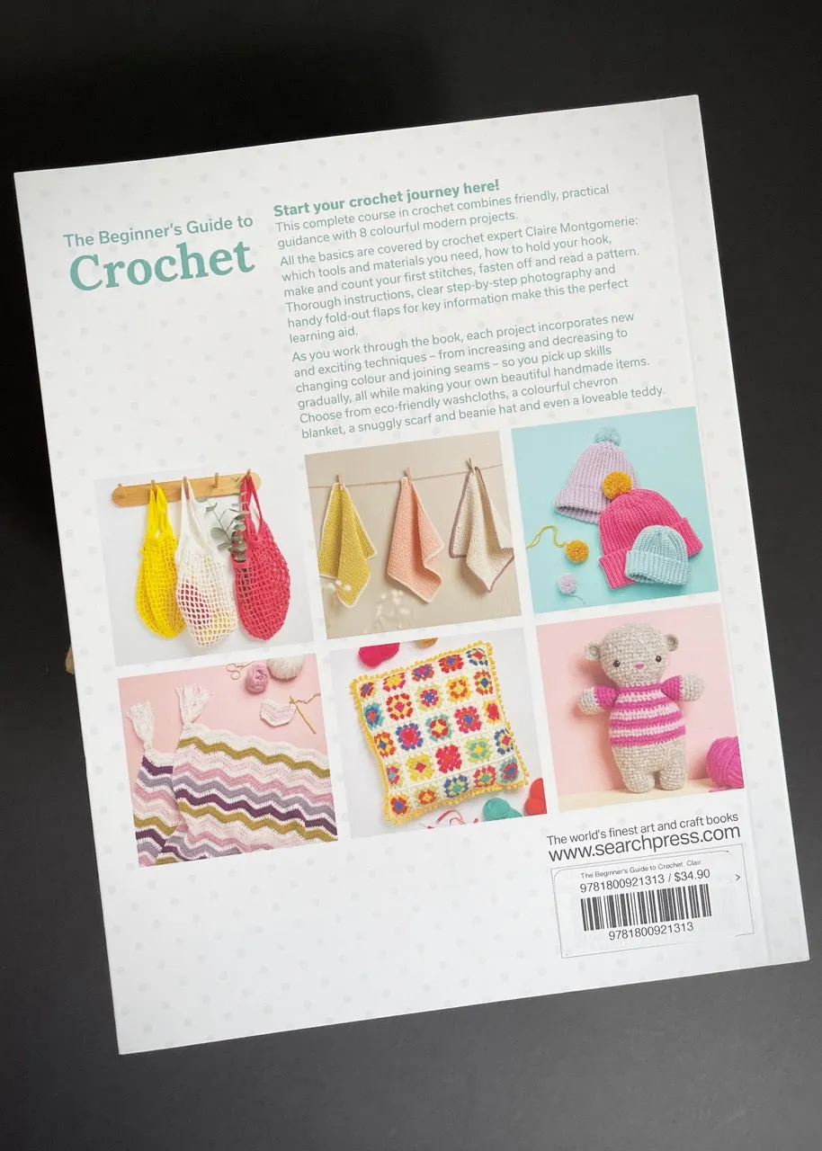 The Beginner's Guide to Crochet, Claire Montgomerie